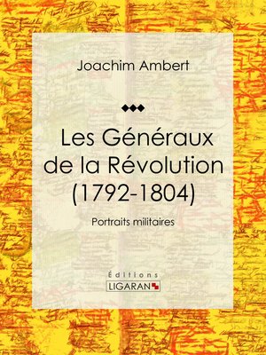 cover image of Les Généraux de la Révolution (1792-1804)